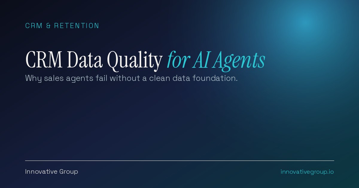 CRM data quality for AI, showing how clean connected CRM data determines whether AI sales agents succeed