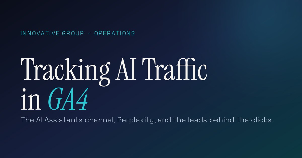 How to track AI traffic in GA4: ChatGPT, Perplexity, and the AI Assistants channel